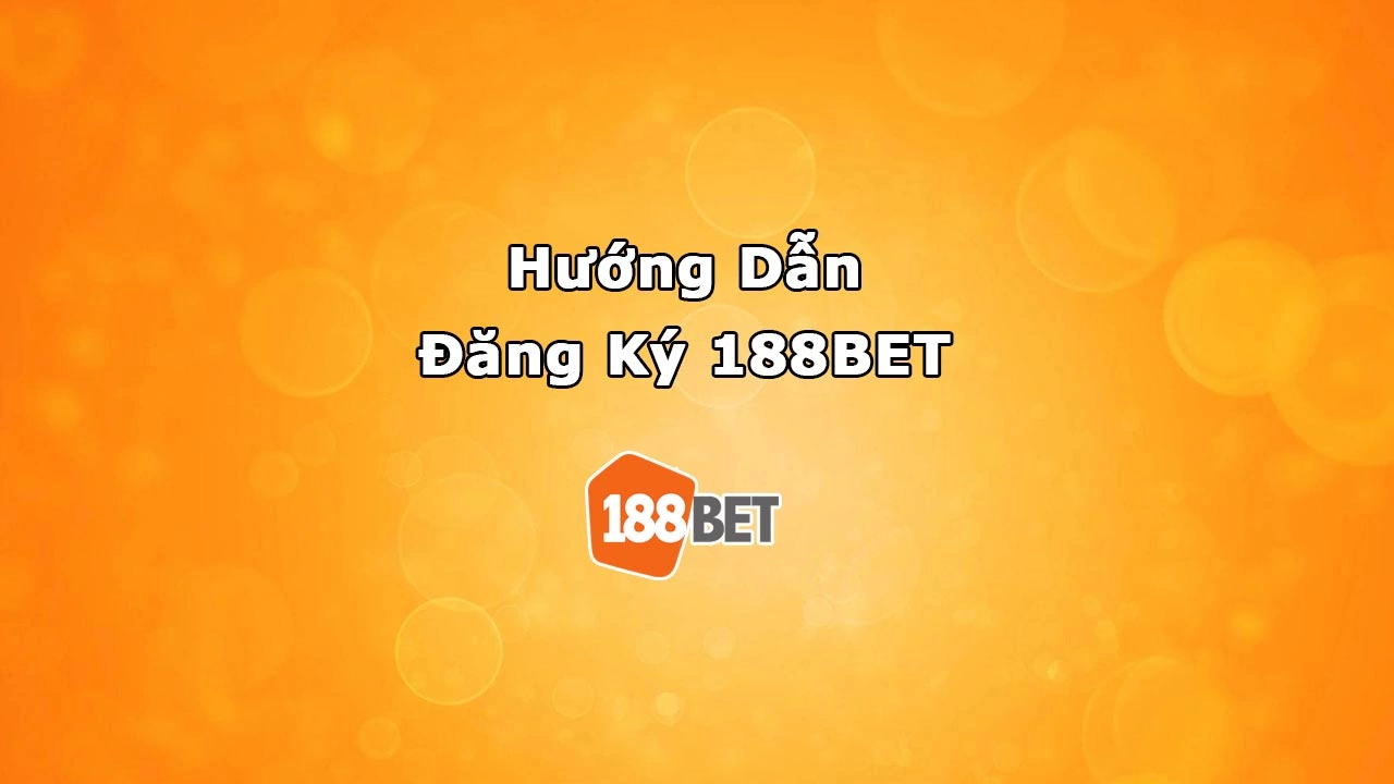 Đăng ký 188BET